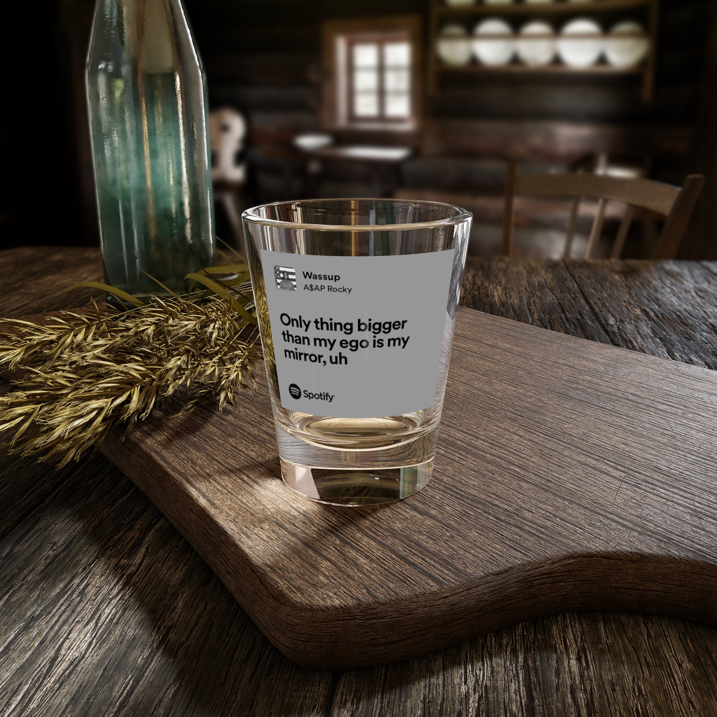 Cool Quote Shot Glass, Unique Party Favor, Personalized Gift, Fun Barware, Housewarming Present, Humor Collection, Spotify Inspired