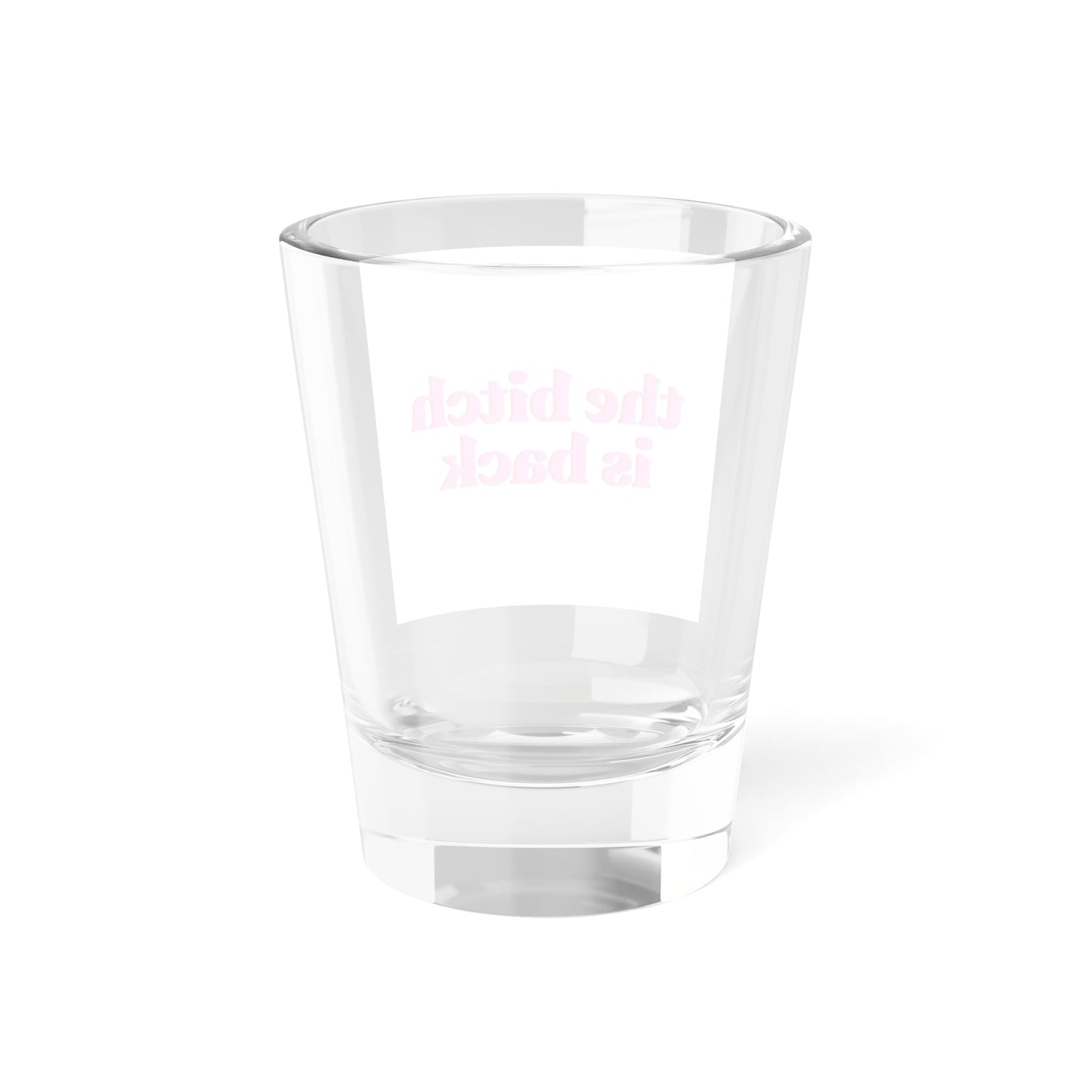 Fun Pink Shot Glass - 'The Bitch is Back' - Gifts for Friends, Party Supplies, Home Bar Decor, Birthday Celebrations, Bachelorette Party
