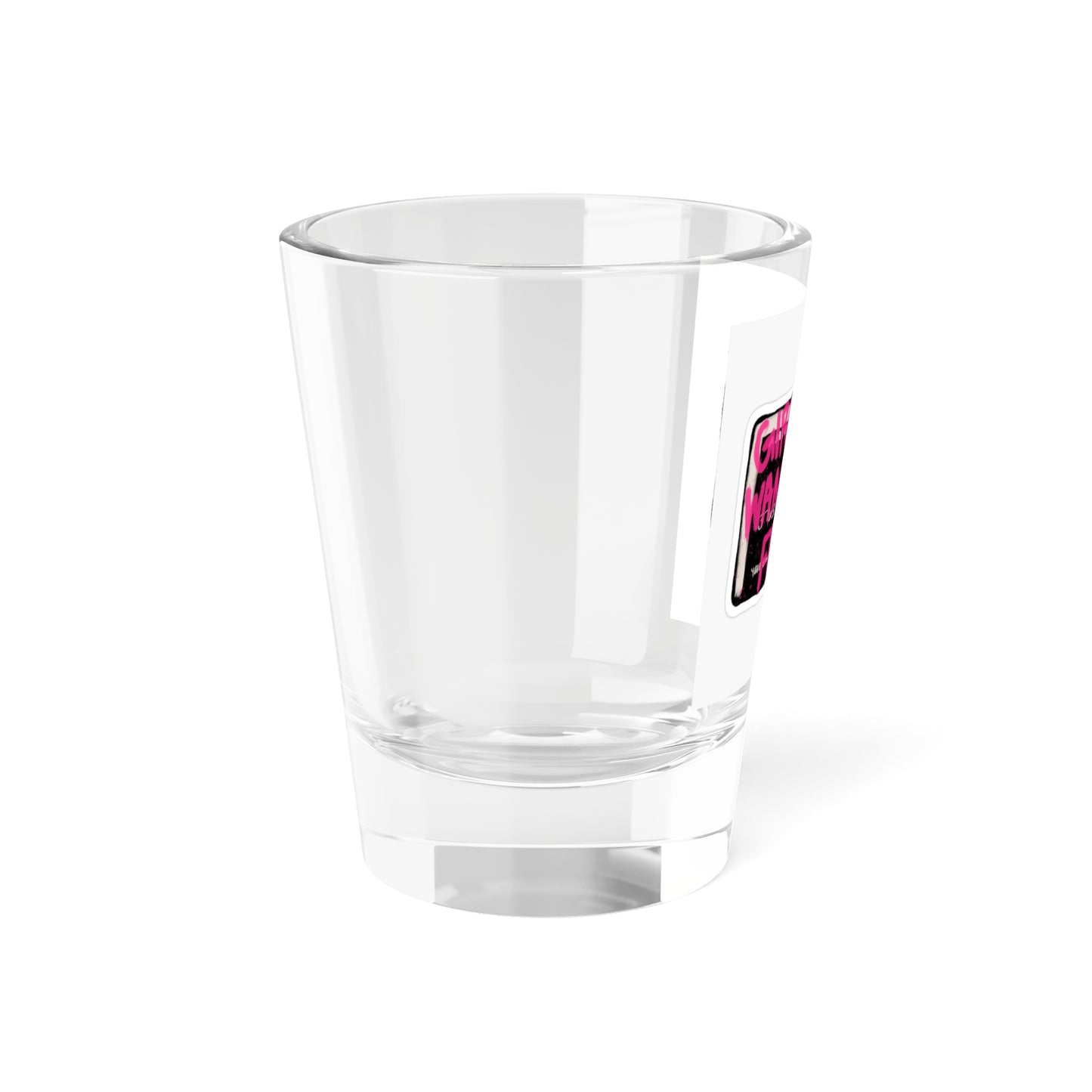 Playful Shot Glass for Fun Nights, Unique Gift, Girls Night Out, Party Favor, Bachelorette Decor, 1.5oz Shot Glass with Text
