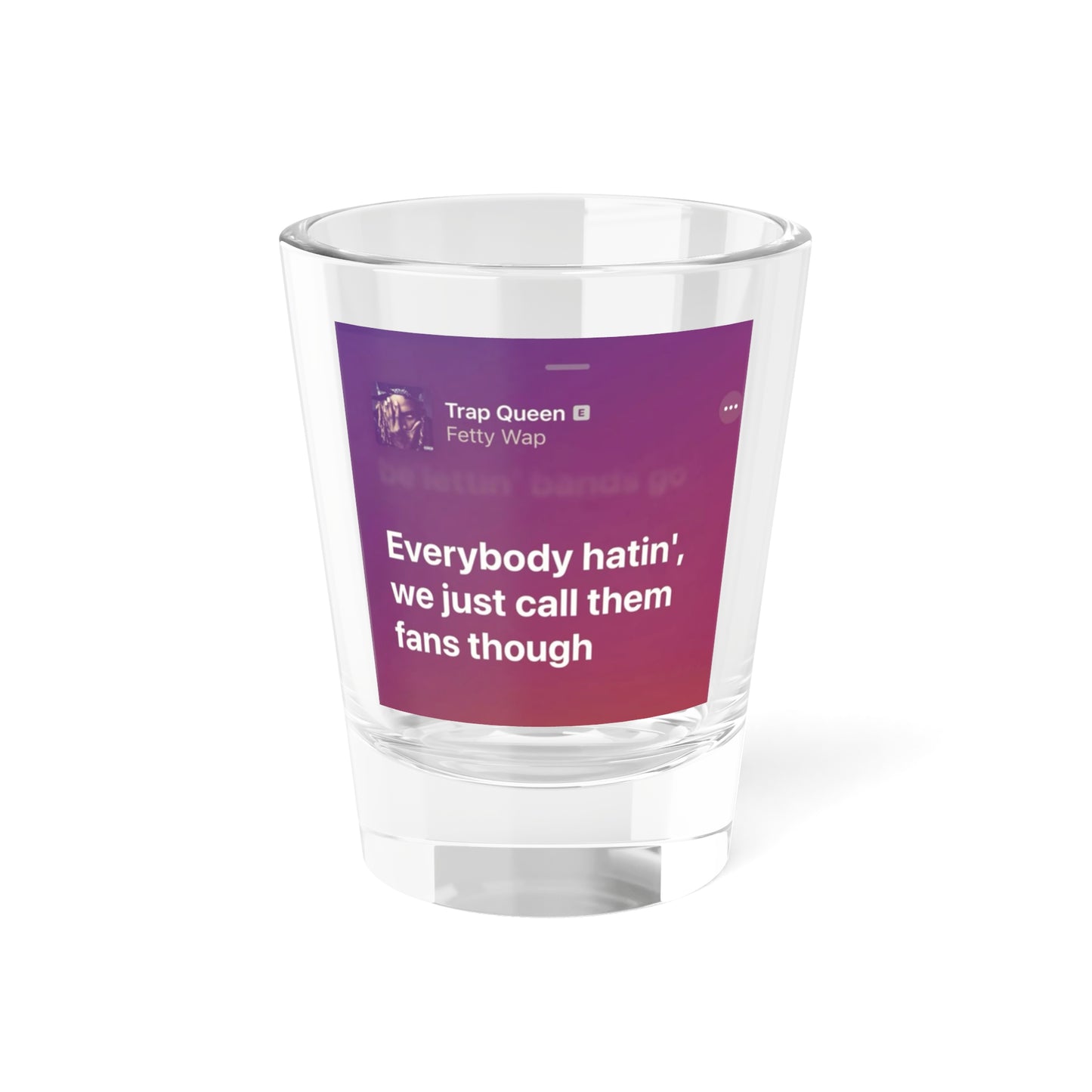 Fetty Wap Inspired Shot Glass, Fun Barware, Party Gift, Music Lover’s Collectible, Home Bar Decor, Unique Drinking Glass