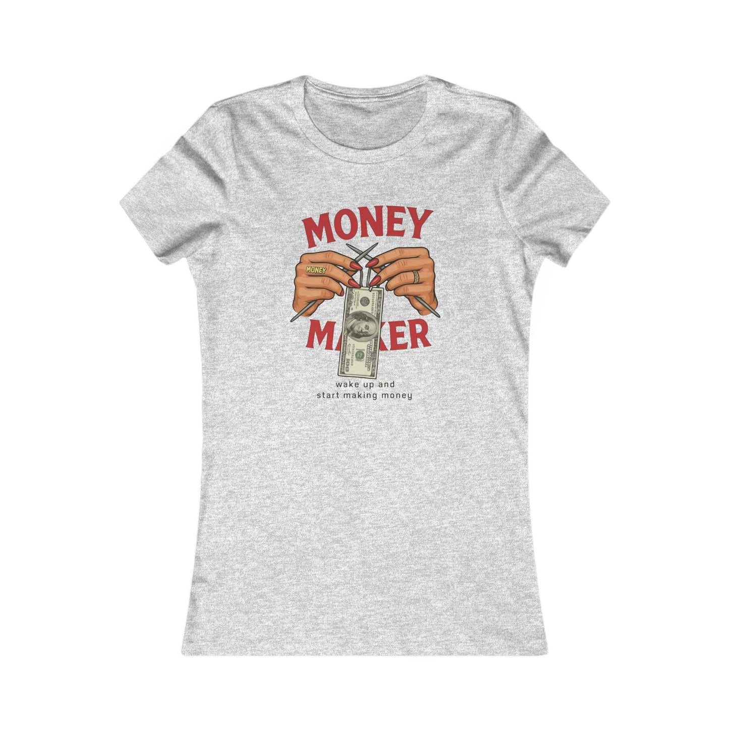 Money Maker Women's Tee - Empowering Graphic Tee, Perfect for Motivational Gifts, Casual Wear, Fun Fashion Statement, Birthday Gift