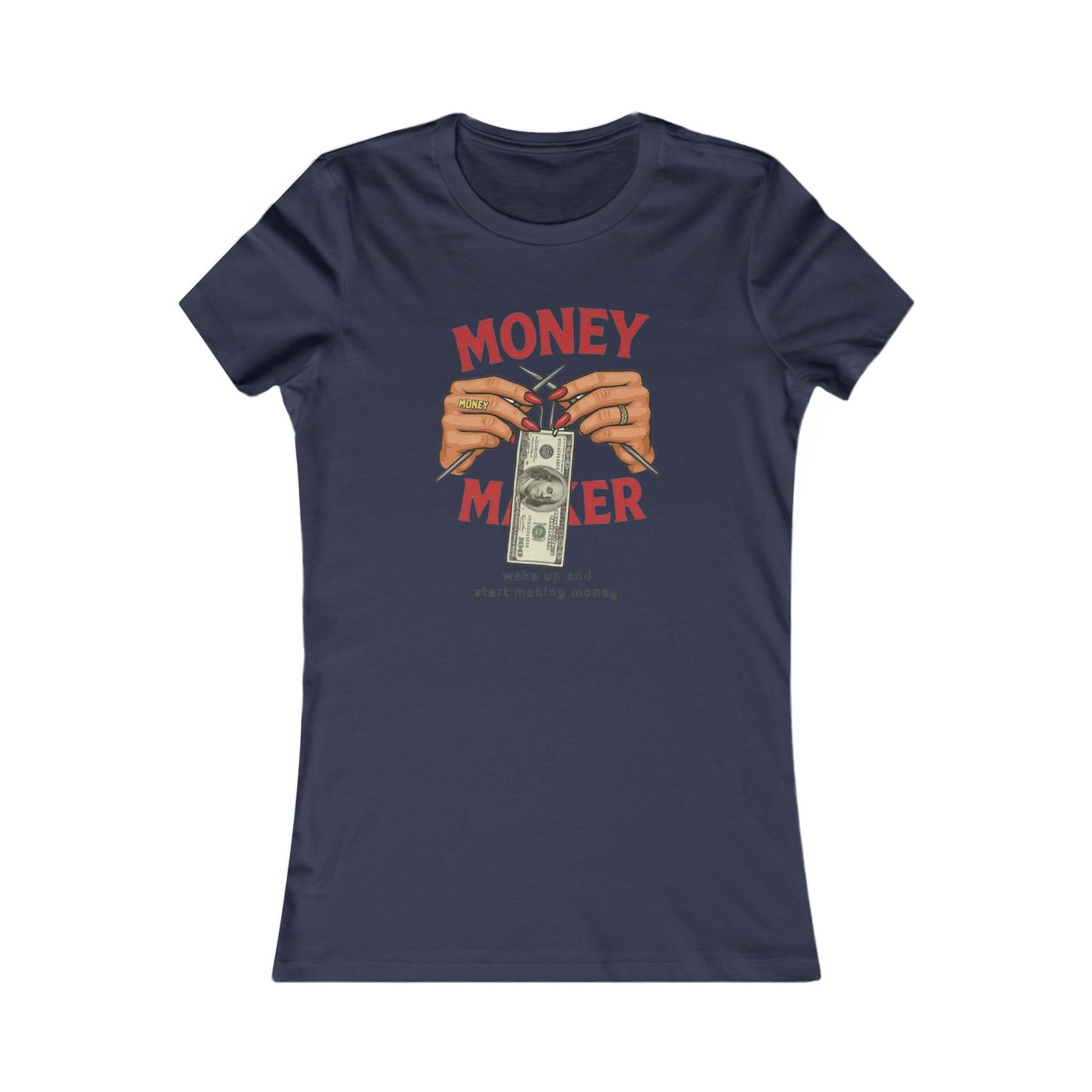 Money Maker Women's Tee - Empowering Graphic Tee, Perfect for Motivational Gifts, Casual Wear, Fun Fashion Statement, Birthday Gift