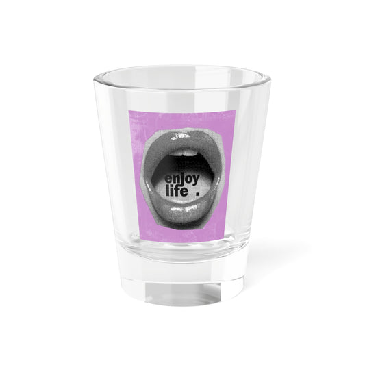 Enjoy Life Shot Glass | Fun Cocktail Glass for Parties, Gift for Friends, Quirky Barware, Unique Collectible, Home Decor