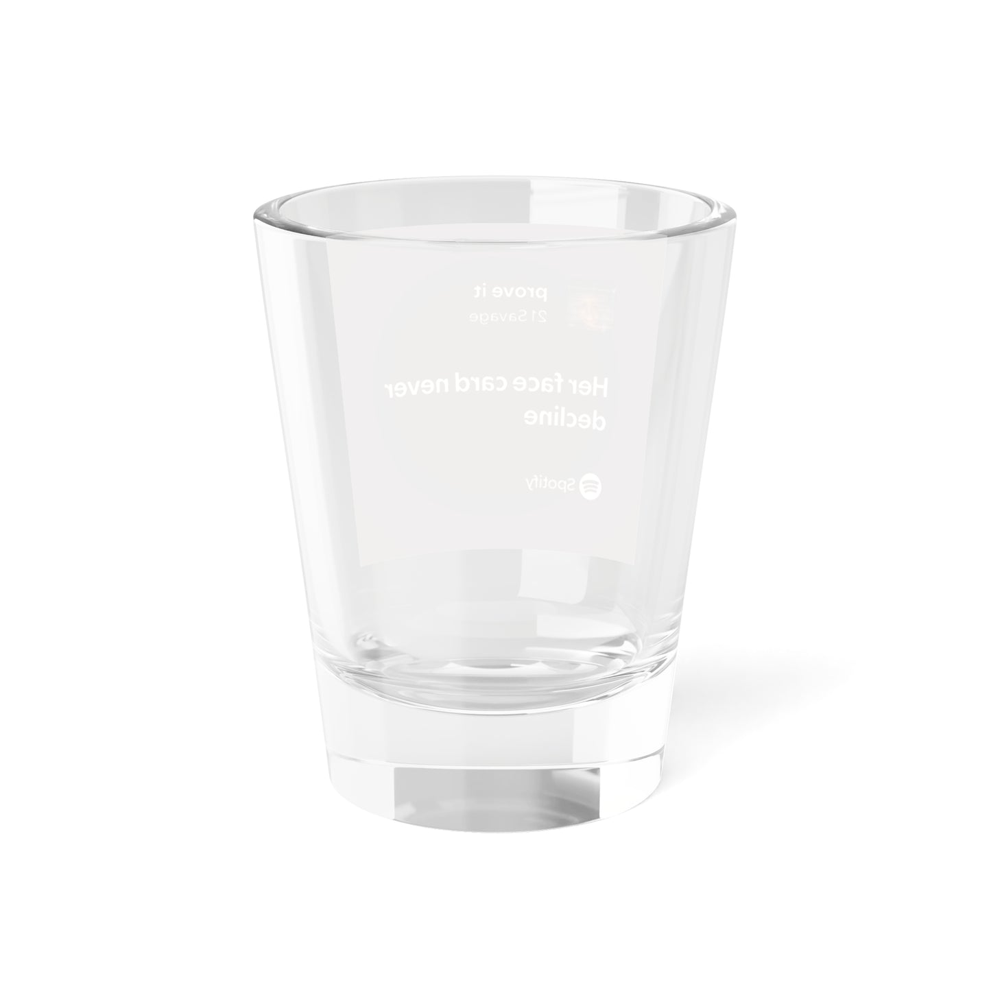 Custom Shot Glass, 1.5oz | Her Face Card Never Decline | Perfect Gift for Friends, Parties, Celebrations, Home Bar, Graduation