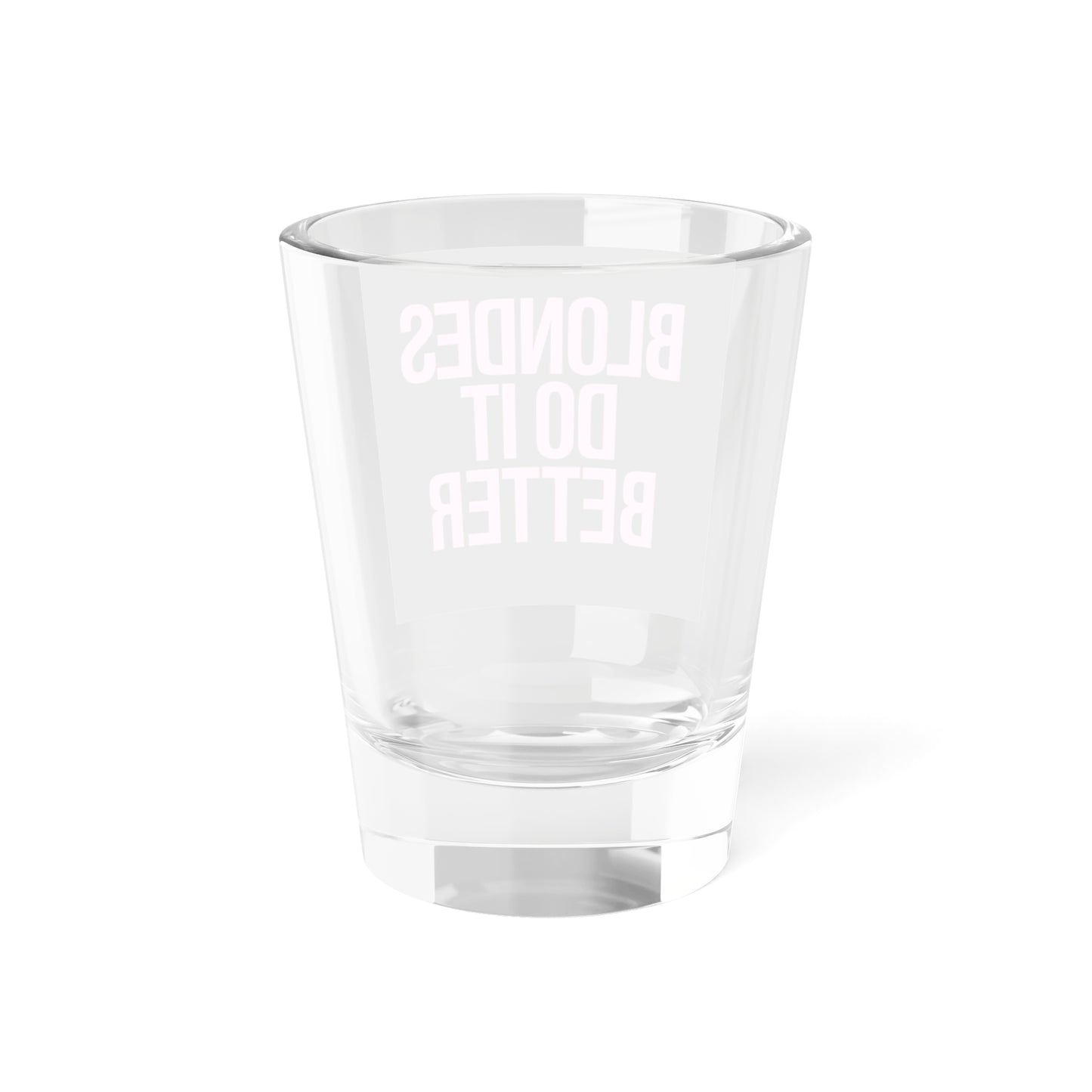 Fun Shot Glass, Party Favor, Gifts for Blondies, Barware, Bachelorette Supplies, Funny Drinking Glass